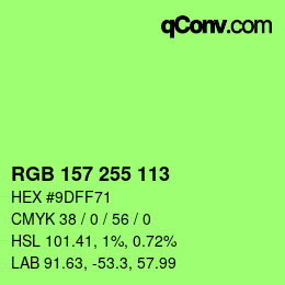 Color code: RGB 157 255 113 | qconv.com