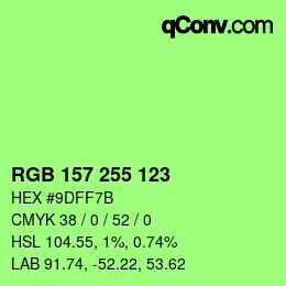 Color code: RGB 157 255 123 | qconv.com