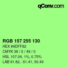 Color code: RGB 157 255 130 | qconv.com