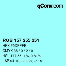 Color code: RGB 157 255 251 | qconv.com