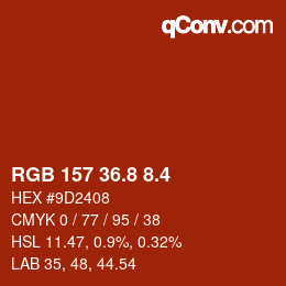 カラーコード: RGB 157 36.8 8.4 | qconv.com