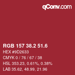 カラーコード: RGB 157 38.2 51.6 | qconv.com
