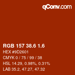 カラーコード: RGB 157 38.6 1.6 | qconv.com