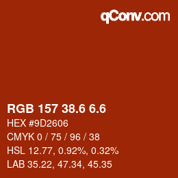 カラーコード: RGB 157 38.6 6.6 | qconv.com