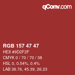 Color code: RGB 157 47 47 | qconv.com
