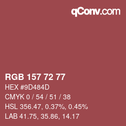 Farbcode: RGB 157 72 77 | qconv.com