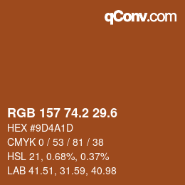 カラーコード: RGB 157 74.2 29.6 | qconv.com