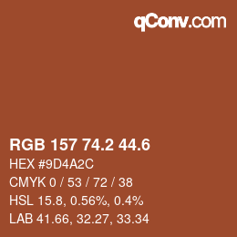 カラーコード: RGB 157 74.2 44.6 | qconv.com