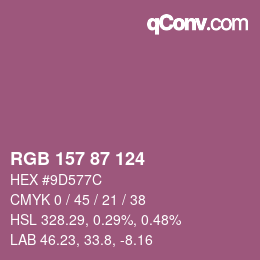 カラーコード: RGB 157 87 124 | qconv.com