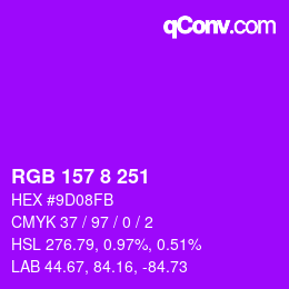 Color code: RGB 157 8 251 | qconv.com