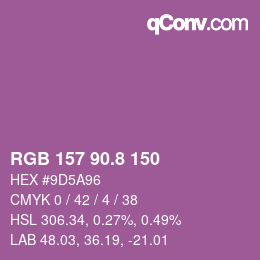 カラーコード: RGB 157 90.8 150 | qconv.com