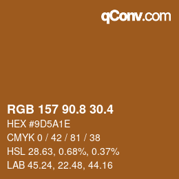 カラーコード: RGB 157 90.8 30.4 | qconv.com