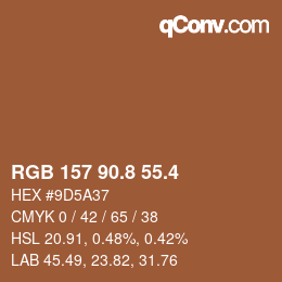カラーコード: RGB 157 90.8 55.4 | qconv.com
