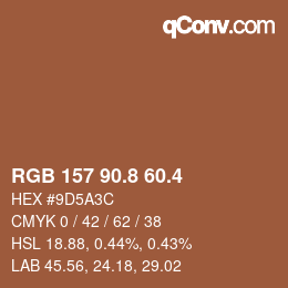 カラーコード: RGB 157 90.8 60.4 | qconv.com