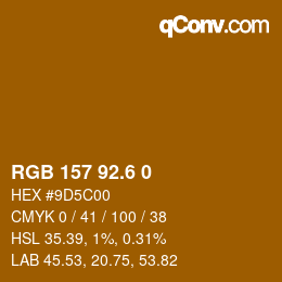 カラーコード: RGB 157 92.6 0 | qconv.com