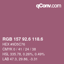 カラーコード: RGB 157 92.6 118.6 | qconv.com