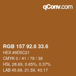 カラーコード: RGB 157 92.6 33.6 | qconv.com