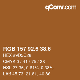 カラーコード: RGB 157 92.6 38.6 | qconv.com