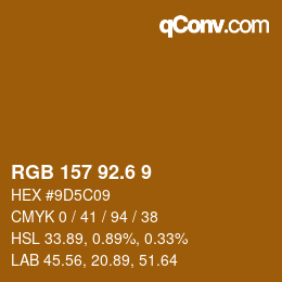 カラーコード: RGB 157 92.6 9 | qconv.com
