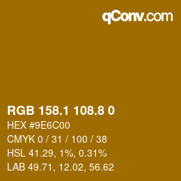 カラーコード: RGB 158.1 108.8 0 | qconv.com