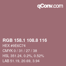 カラーコード: RGB 158.1 108.8 116 | qconv.com