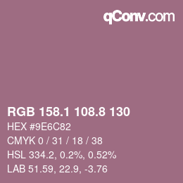 カラーコード: RGB 158.1 108.8 130 | qconv.com