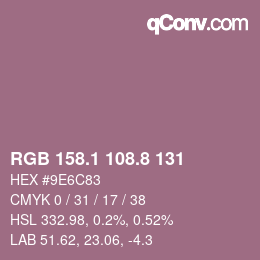 カラーコード: RGB 158.1 108.8 131 | qconv.com