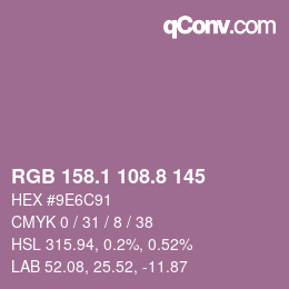 Farbcode: RGB 158.1 108.8 145 | qconv.com