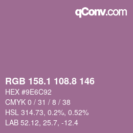 カラーコード: RGB 158.1 108.8 146 | qconv.com