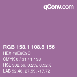 カラーコード: RGB 158.1 108.8 156 | qconv.com