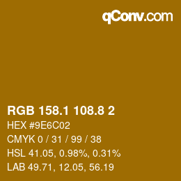 カラーコード: RGB 158.1 108.8 2 | qconv.com
