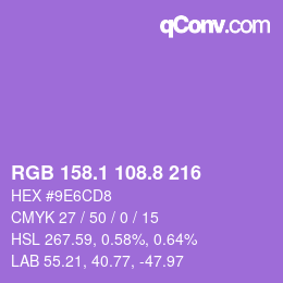 カラーコード: RGB 158.1 108.8 216 | qconv.com