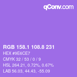 カラーコード: RGB 158.1 108.8 231 | qconv.com