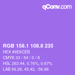 カラーコード: RGB 158.1 108.8 235 | qconv.com