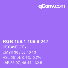 カラーコード: RGB 158.1 108.8 247 | qconv.com