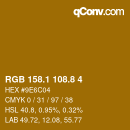 カラーコード: RGB 158.1 108.8 4 | qconv.com