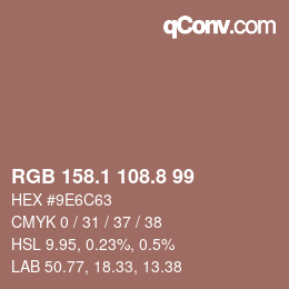 Color code: RGB 158.1 108.8 99 | qconv.com