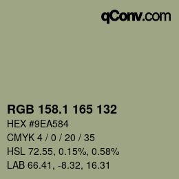カラーコード: RGB 158.1 165 132 | qconv.com