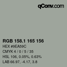 カラーコード: RGB 158.1 165 156 | qconv.com