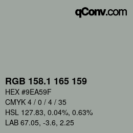 カラーコード: RGB 158.1 165 159 | qconv.com