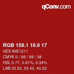 カラーコード: RGB 158.1 18.8 17 | qconv.com