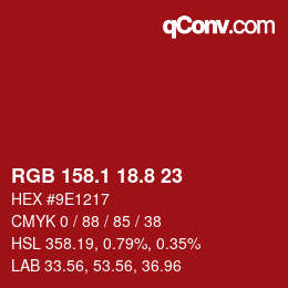 カラーコード: RGB 158.1 18.8 23 | qconv.com