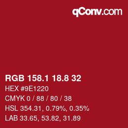 カラーコード: RGB 158.1 18.8 32 | qconv.com