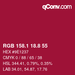 カラーコード: RGB 158.1 18.8 55 | qconv.com