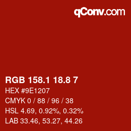 カラーコード: RGB 158.1 18.8 7 | qconv.com