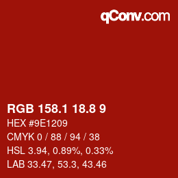 Color code: RGB 158.1 18.8 9 | qconv.com