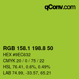 カラーコード: RGB 158.1 198.8 50 | qconv.com