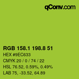 カラーコード: RGB 158.1 198.8 51 | qconv.com