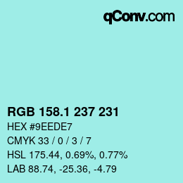 Color code: RGB 158.1 237 231 | qconv.com