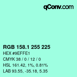 カラーコード: RGB 158.1 255 225 | qconv.com